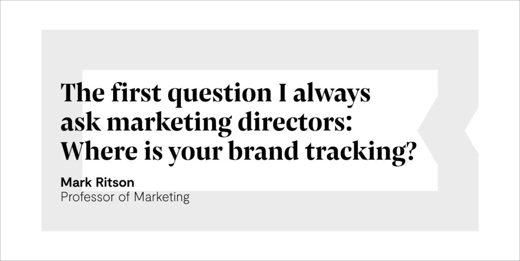Zitat von Mark Ritson zum Thema Markentracking bzw. Brand Tracking